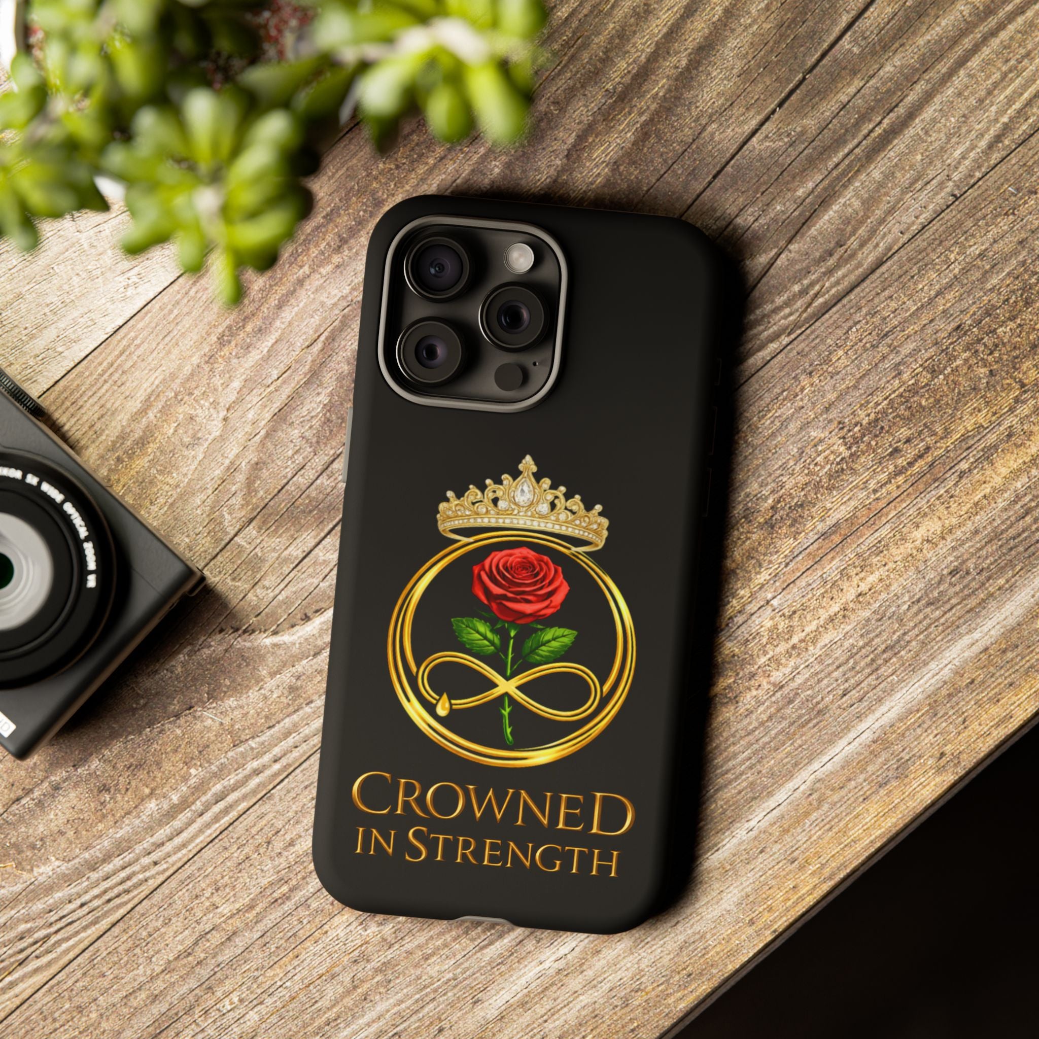 'A Rose Crowned in Strength Phone Case Black Rose Gold infinity