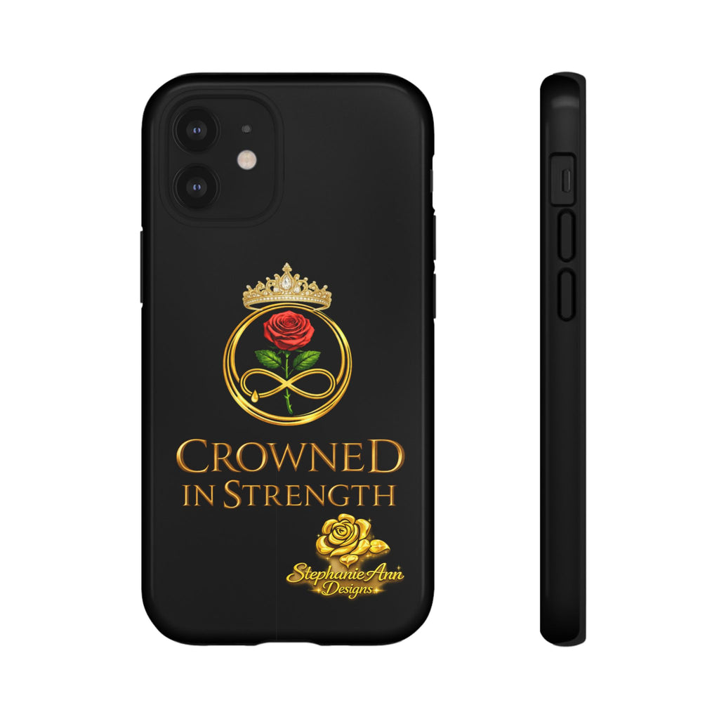 ' A Rose Crowned in Strength Phone Case Rose golden  — Protective Black Case with Rose & Crown Empowerment Design