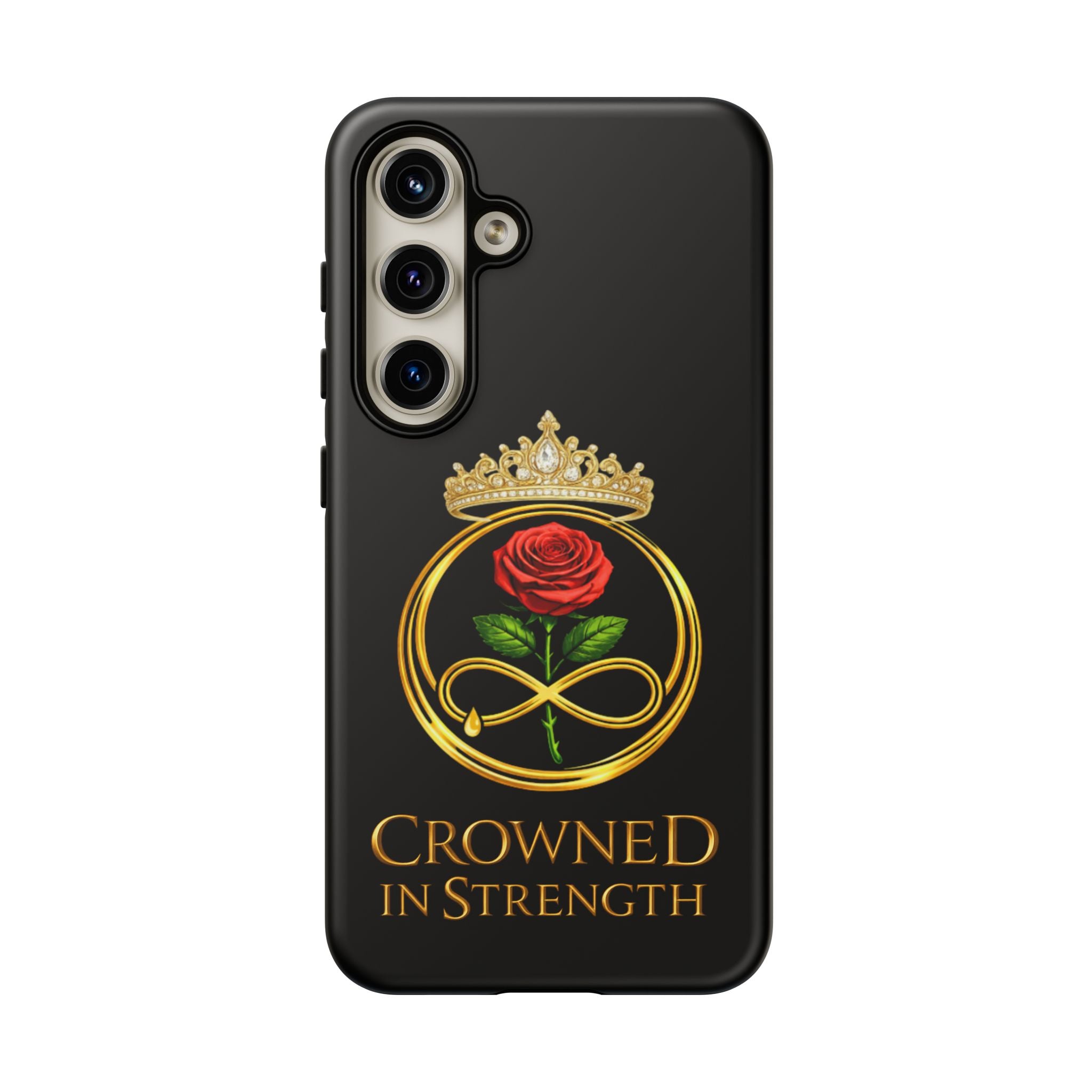 'A Rose Crowned in Strength Phone Case Black Rose Gold infinity