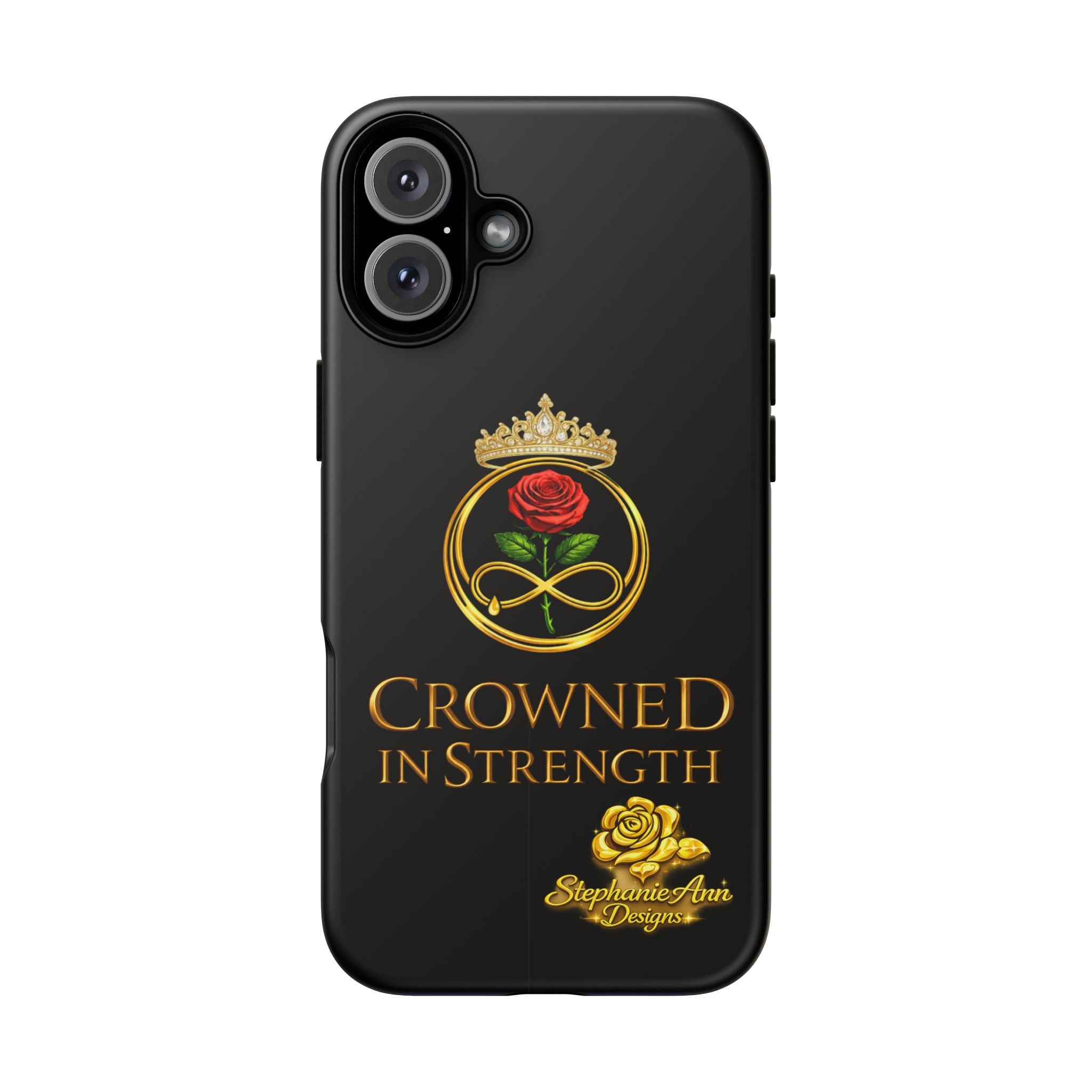 ' A Rose Crowned in Strength Phone Case Rose golden  — Protective Black Case with Rose & Crown Empowerment Design