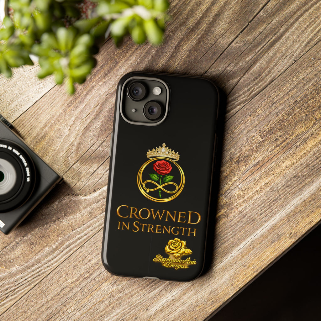 ' A Rose Crowned in Strength Phone Case Rose golden  — Protective Black Case with Rose & Crown Empowerment Design
