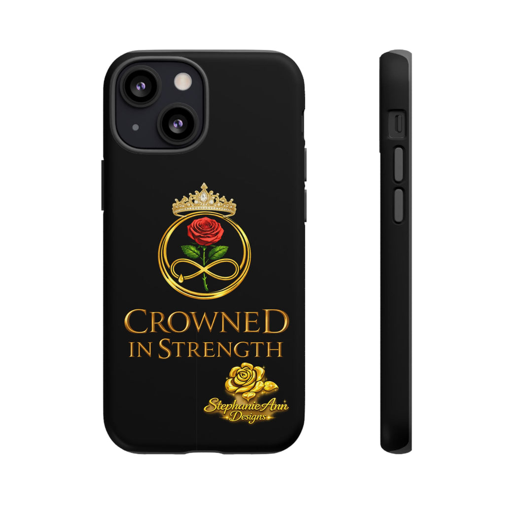 ' A Rose Crowned in Strength Phone Case Rose golden  — Protective Black Case with Rose & Crown Empowerment Design