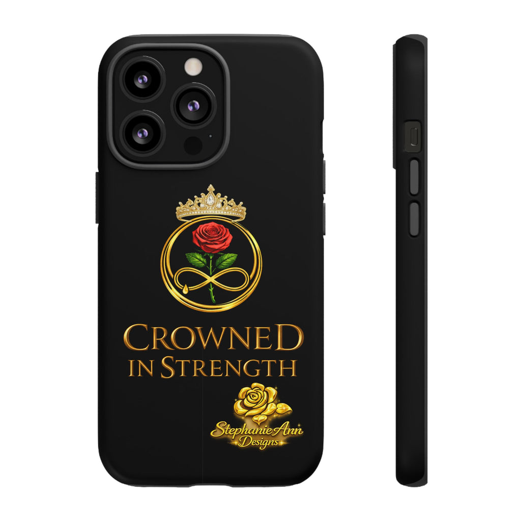 ' A Rose Crowned in Strength Phone Case Rose golden  — Protective Black Case with Rose & Crown Empowerment Design
