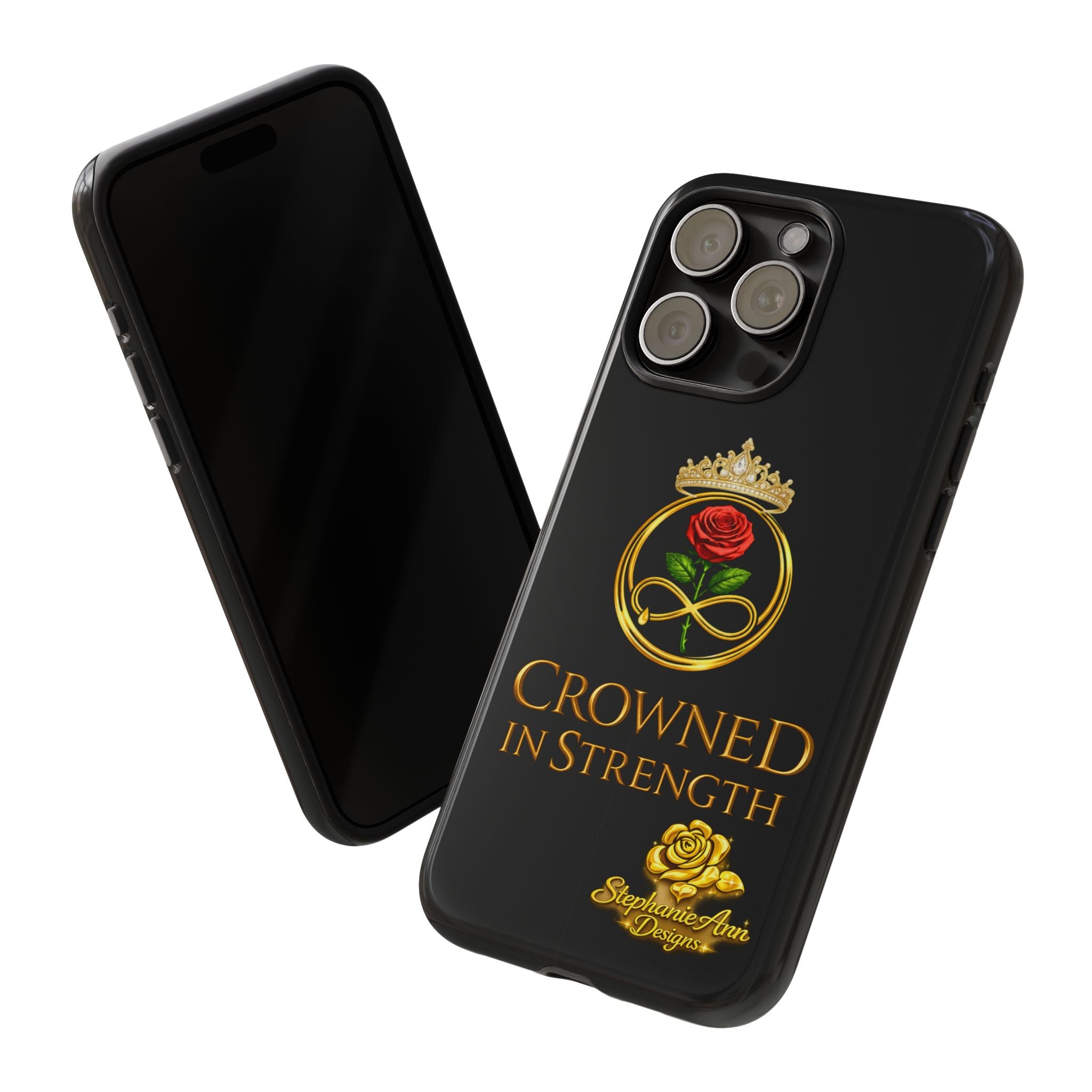 ' A Rose Crowned in Strength Phone Case Rose golden  — Protective Black Case with Rose & Crown Empowerment Design