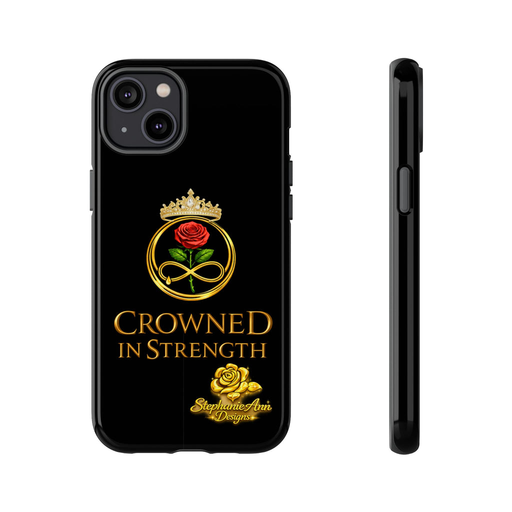 ' A Rose Crowned in Strength Phone Case Rose golden  — Protective Black Case with Rose & Crown Empowerment Design