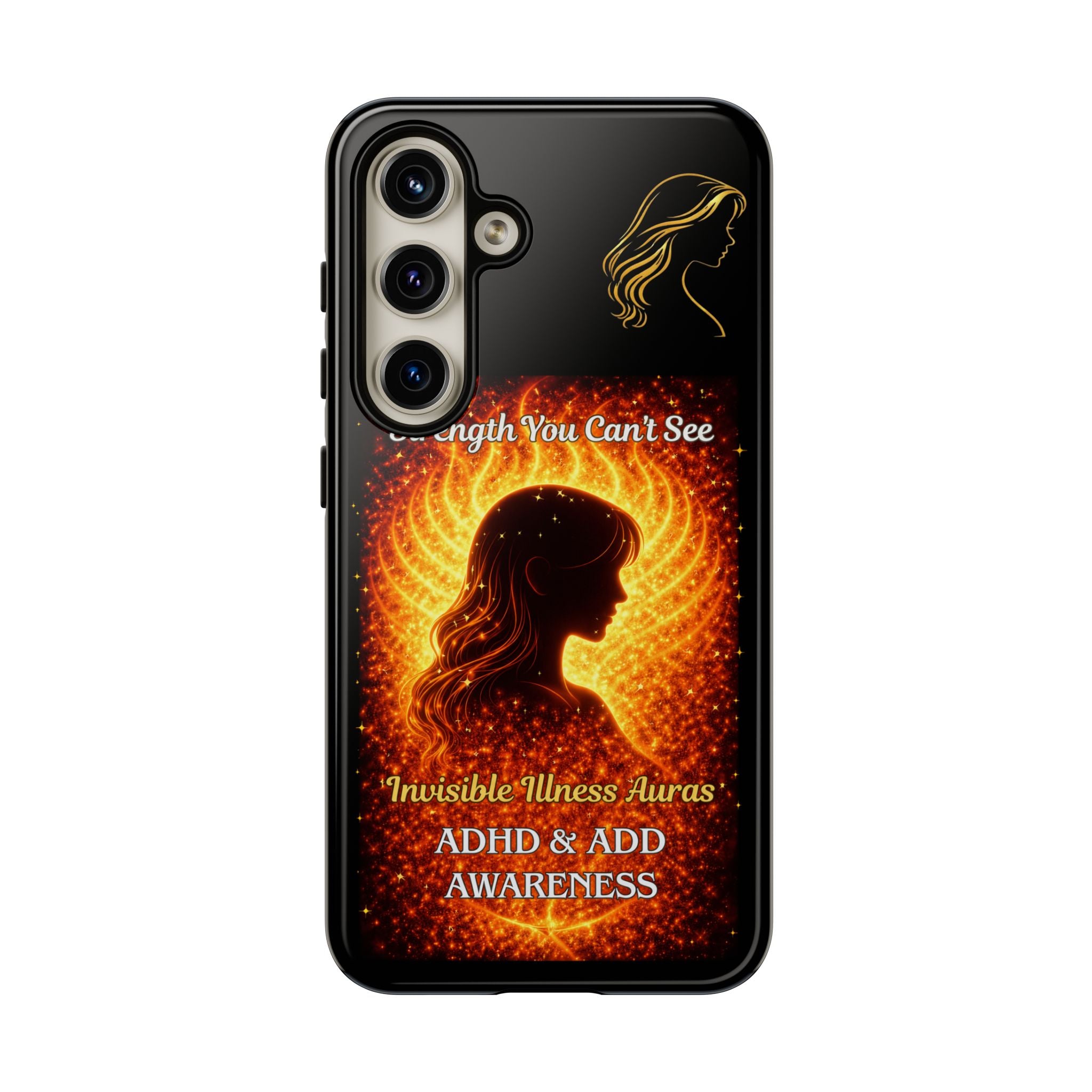 ADHD Awareness Fiery Auras Phone Case — "Strength You Can't See" Invisible Illness Auras Design