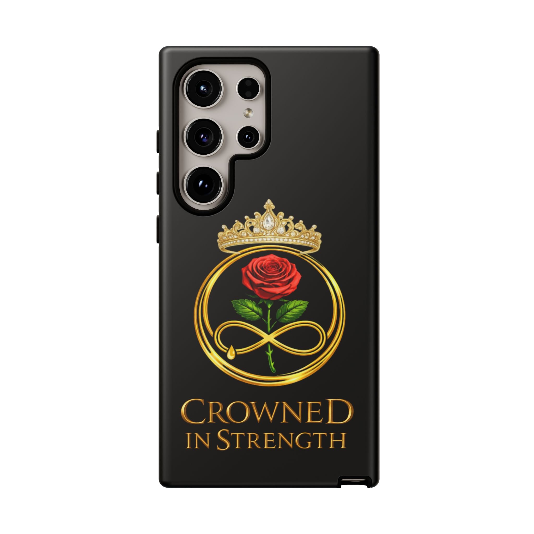 'A Rose Crowned in Strength Phone Case Black Rose Gold infinity