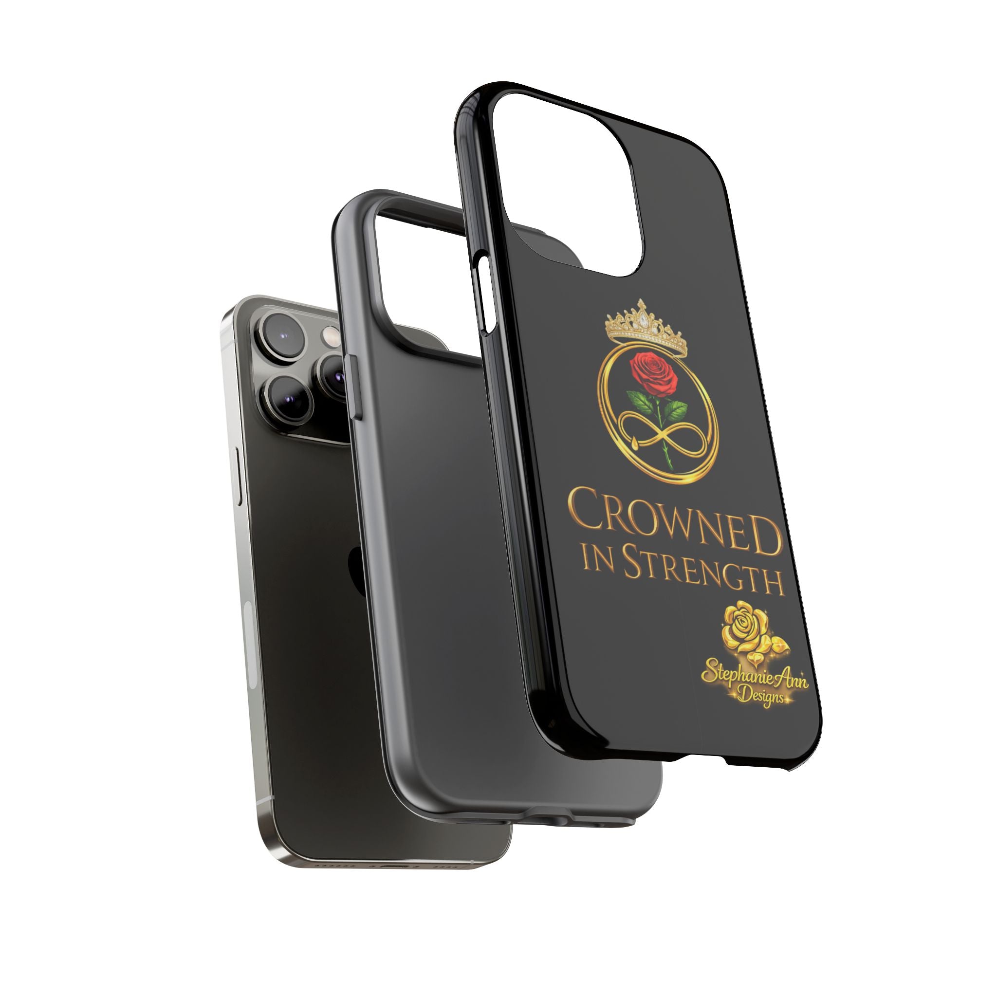 ' A Rose Crowned in Strength Phone Case Rose golden  — Protective Black Case with Rose & Crown Empowerment Design