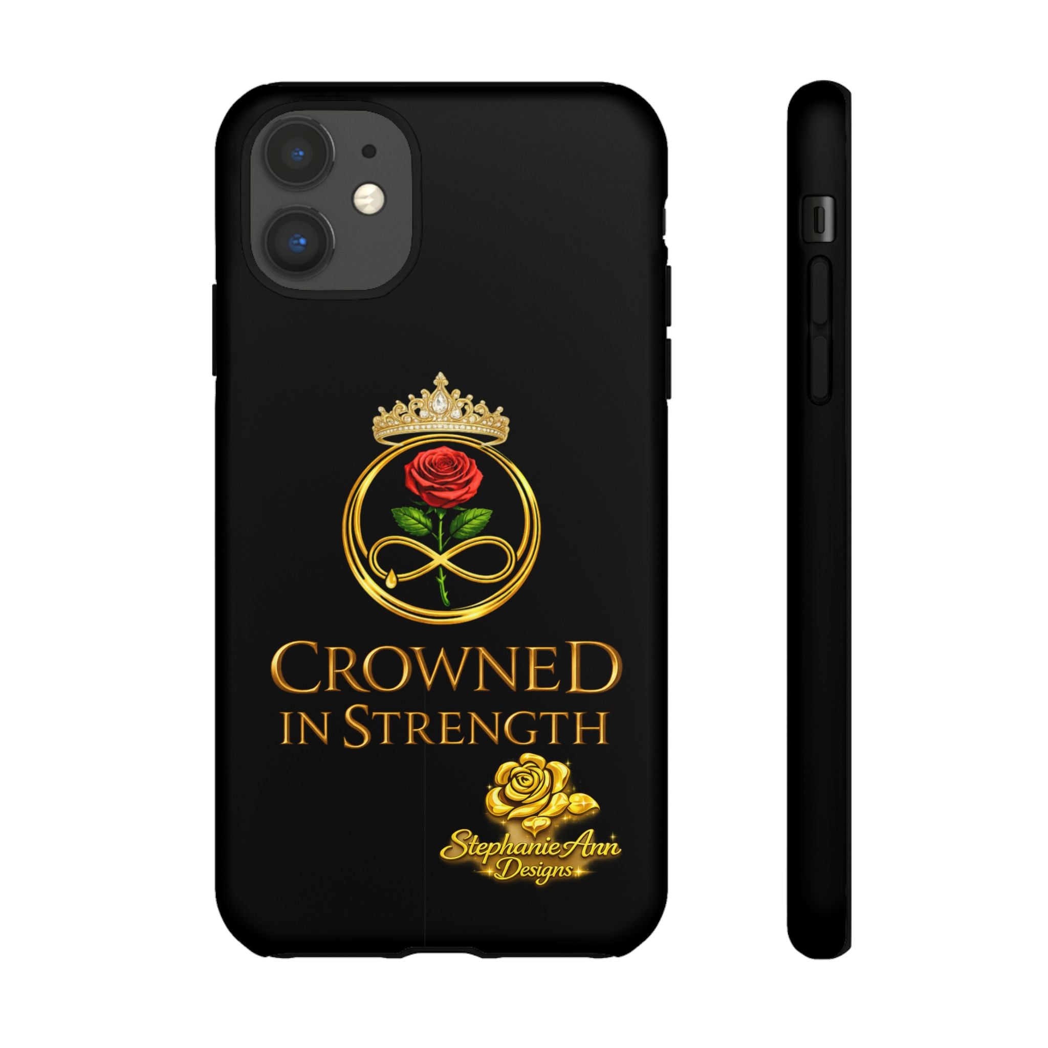 ' A Rose Crowned in Strength Phone Case Rose golden  — Protective Black Case with Rose & Crown Empowerment Design