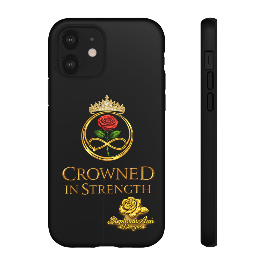 ' A Rose Crowned in Strength Phone Case Rose golden  — Protective Black Case with Rose & Crown Empowerment Design