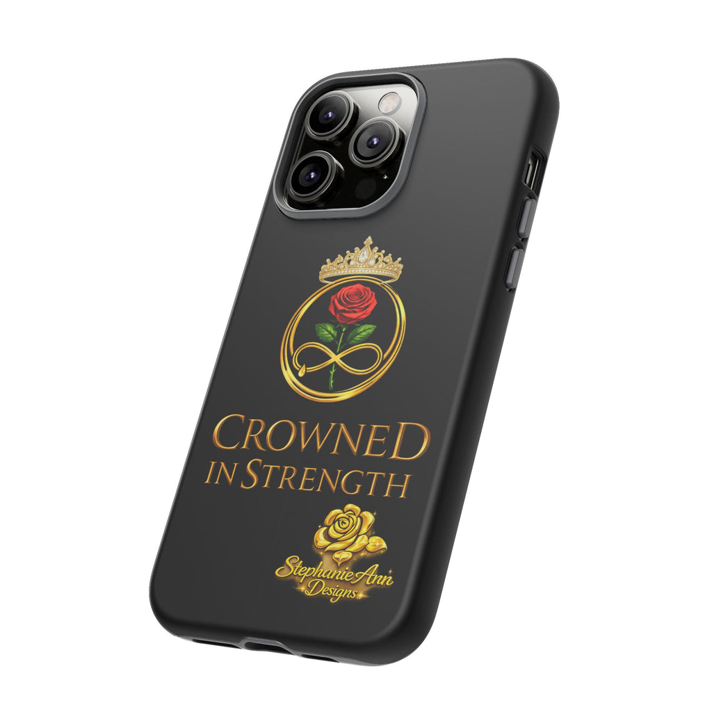 ' A Rose Crowned in Strength Phone Case Rose golden  — Protective Black Case with Rose & Crown Empowerment Design