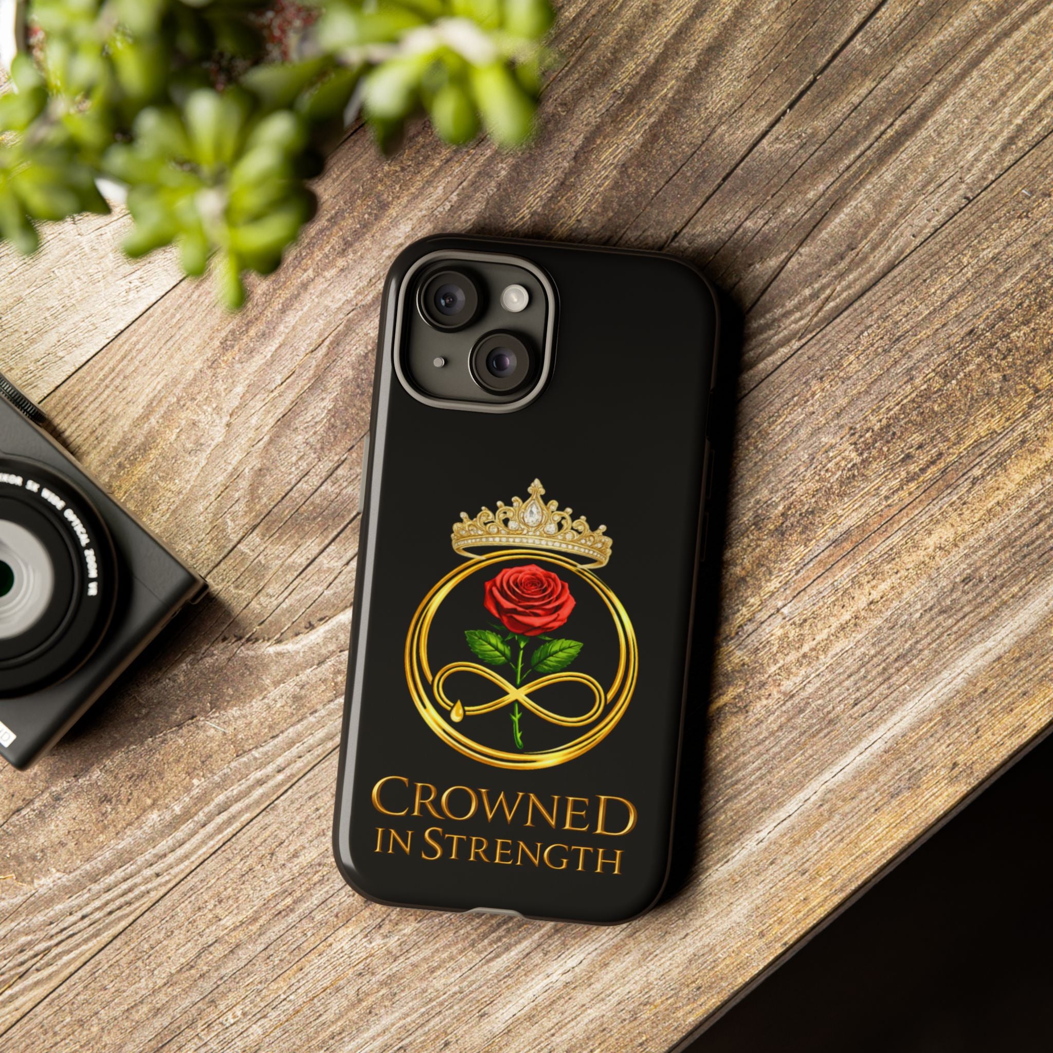 'A Rose Crowned in Strength Phone Case Black Rose Gold infinity