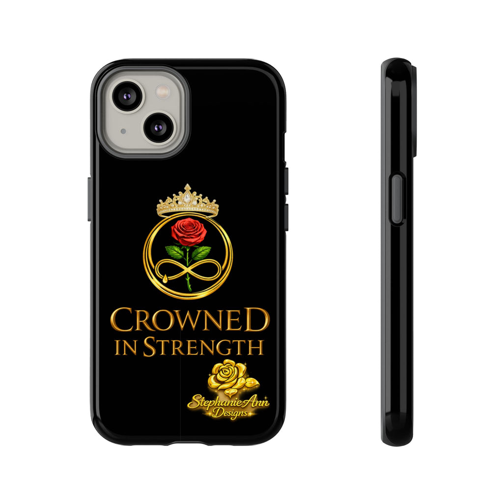 ' A Rose Crowned in Strength Phone Case Rose golden  — Protective Black Case with Rose & Crown Empowerment Design