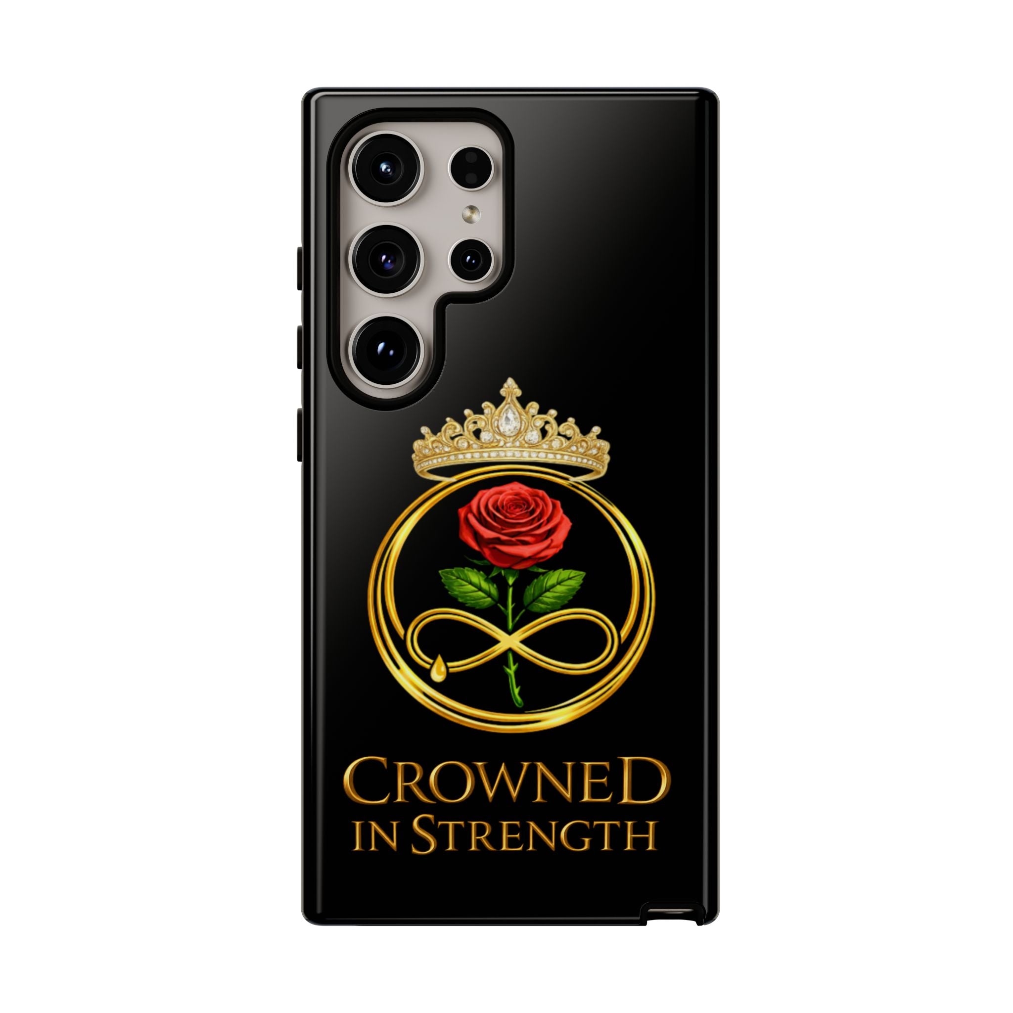 'A Rose Crowned in Strength Phone Case Black Rose Gold infinity