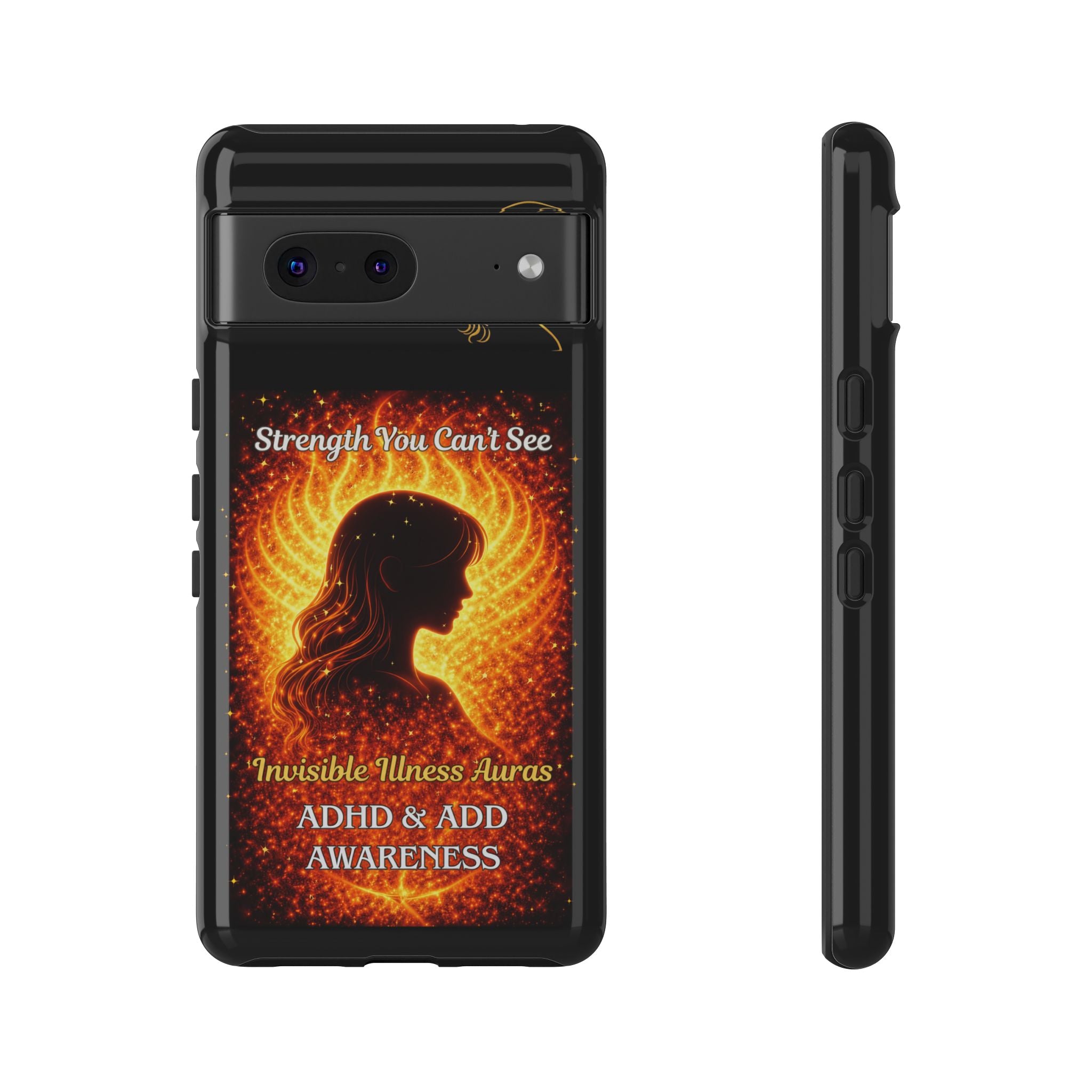 ADHD Awareness Fiery Auras Phone Case — "Strength You Can't See" Invisible Illness Auras Design