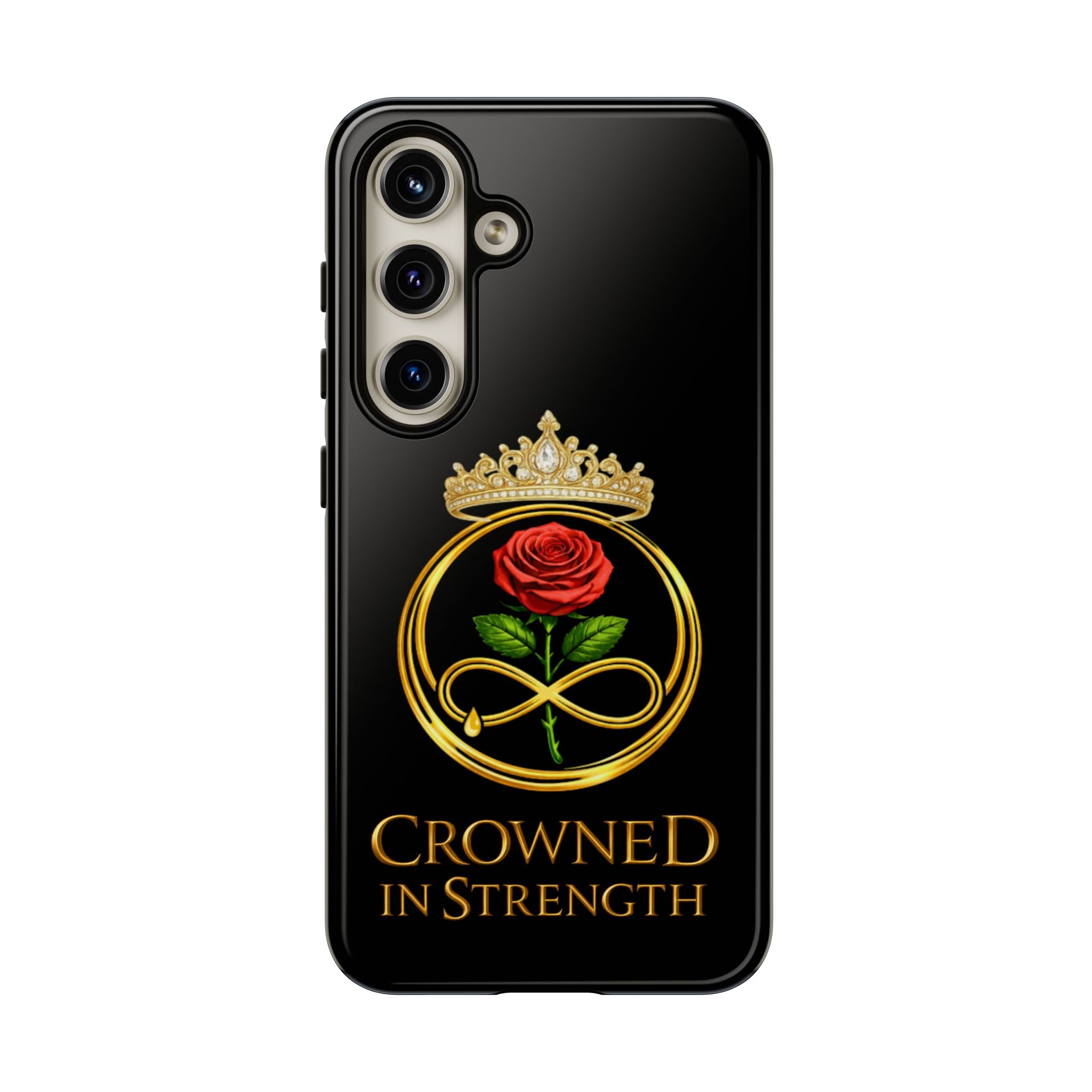 'A Rose Crowned in Strength Phone Case Black Rose Gold infinity
