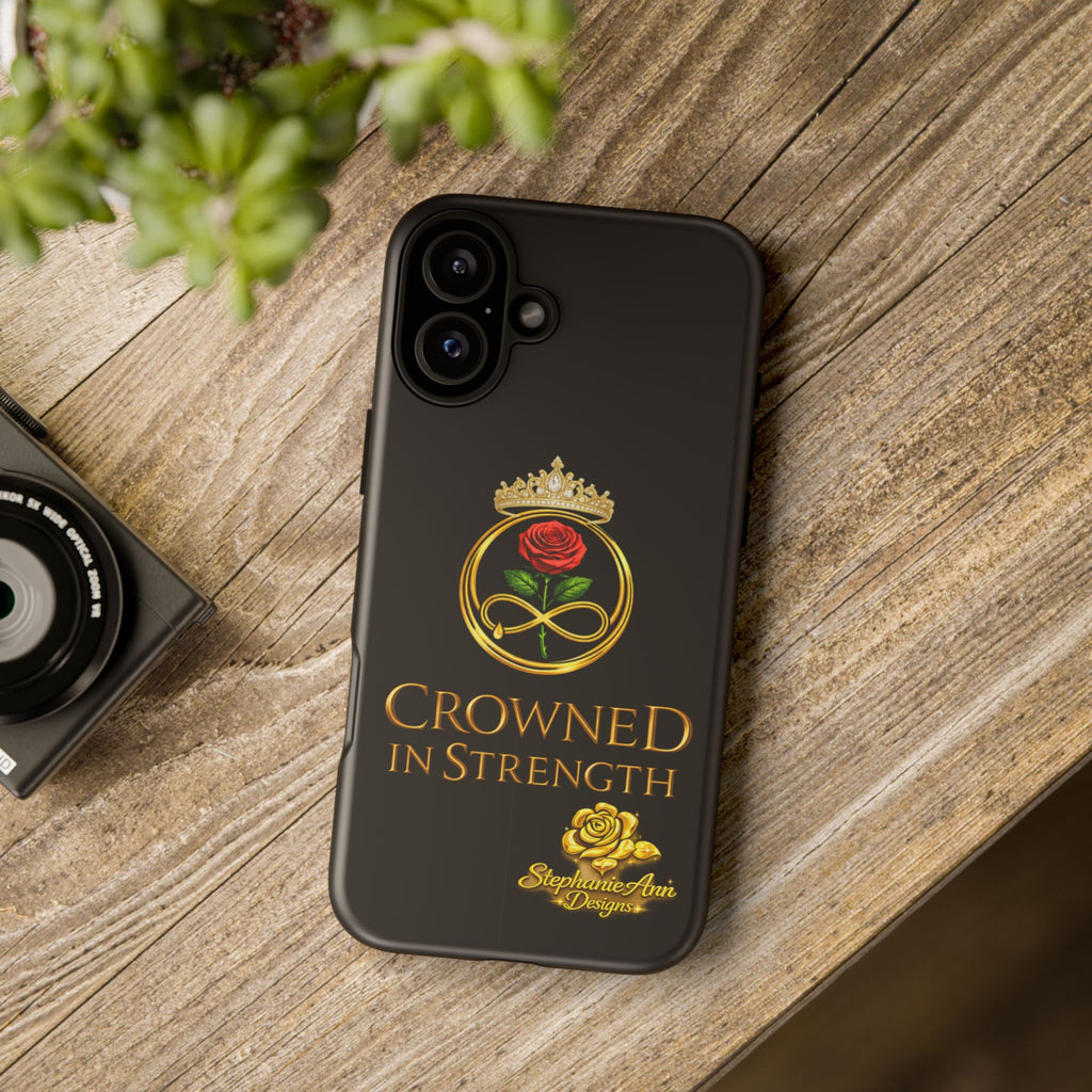 ' A Rose Crowned in Strength Phone Case Rose golden  — Protective Black Case with Rose & Crown Empowerment Design
