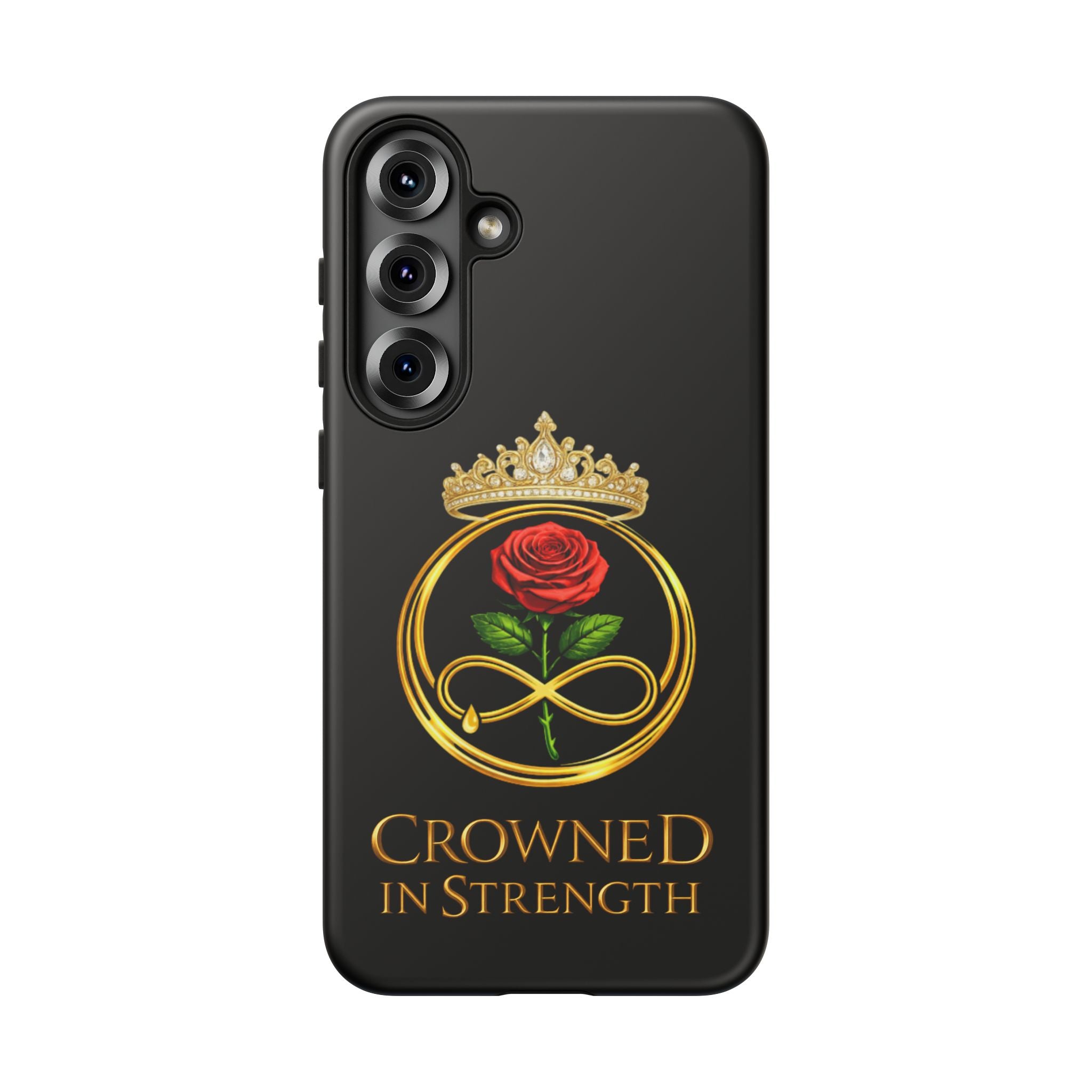 'A Rose Crowned in Strength Phone Case Black Rose Gold infinity