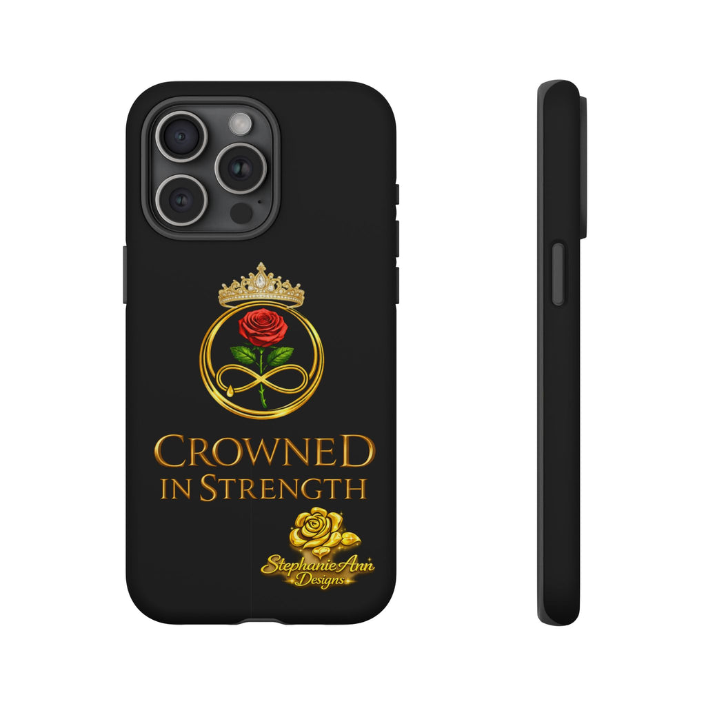 ' A Rose Crowned in Strength Phone Case Rose golden  — Protective Black Case with Rose & Crown Empowerment Design