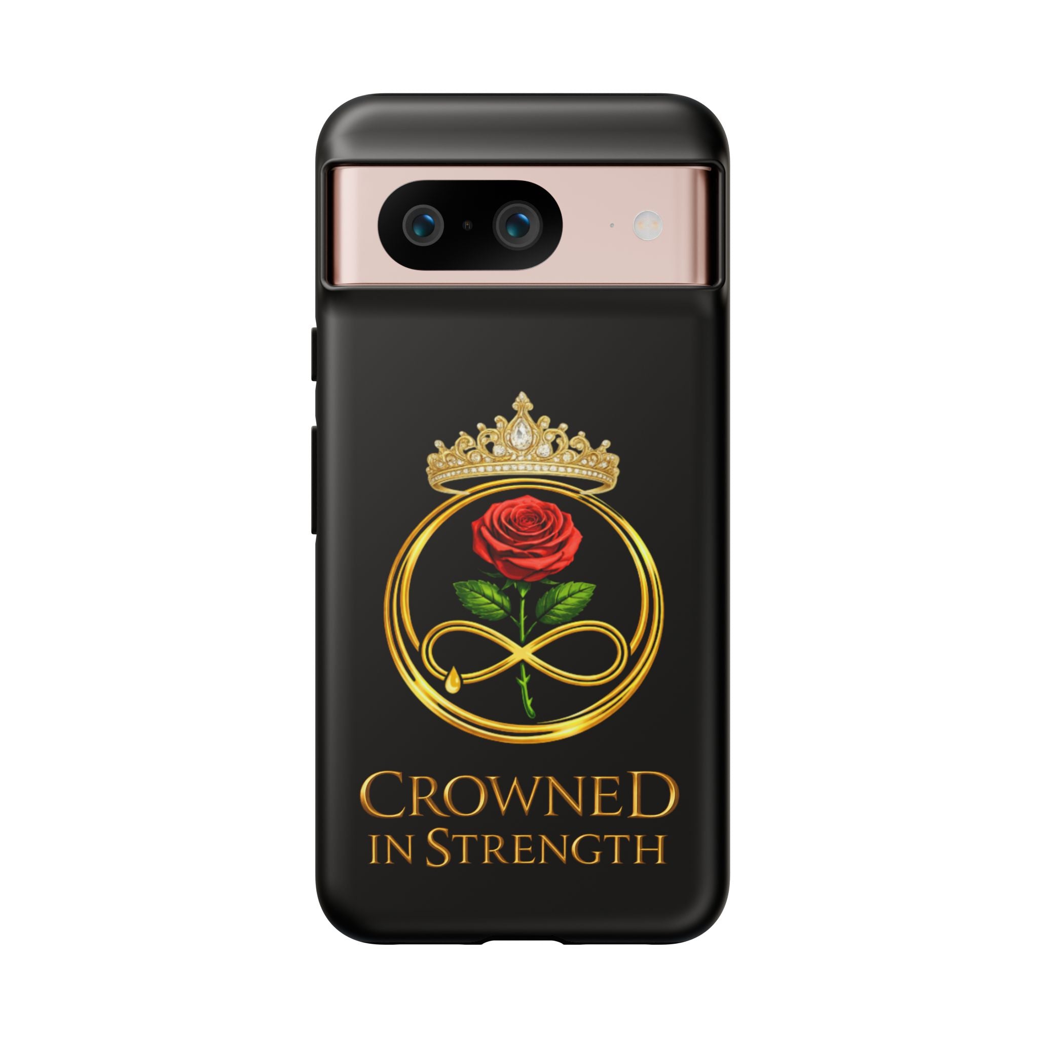 'A Rose Crowned in Strength Phone Case Black Rose Gold infinity
