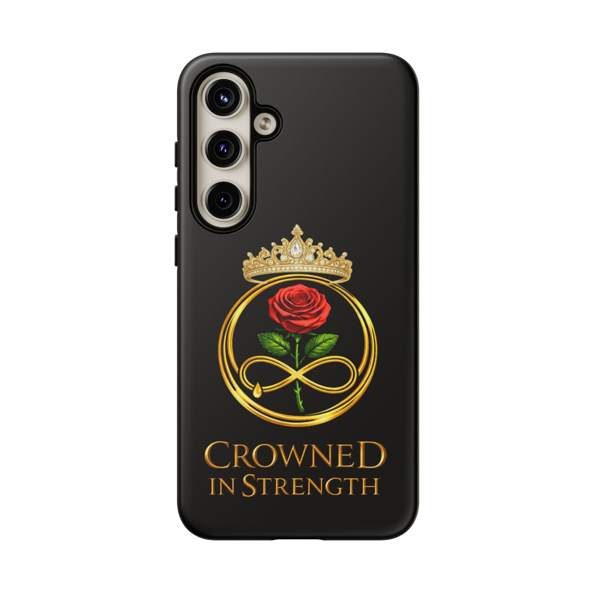 'A Rose Crowned in Strength Phone Case Black Rose Gold infinity