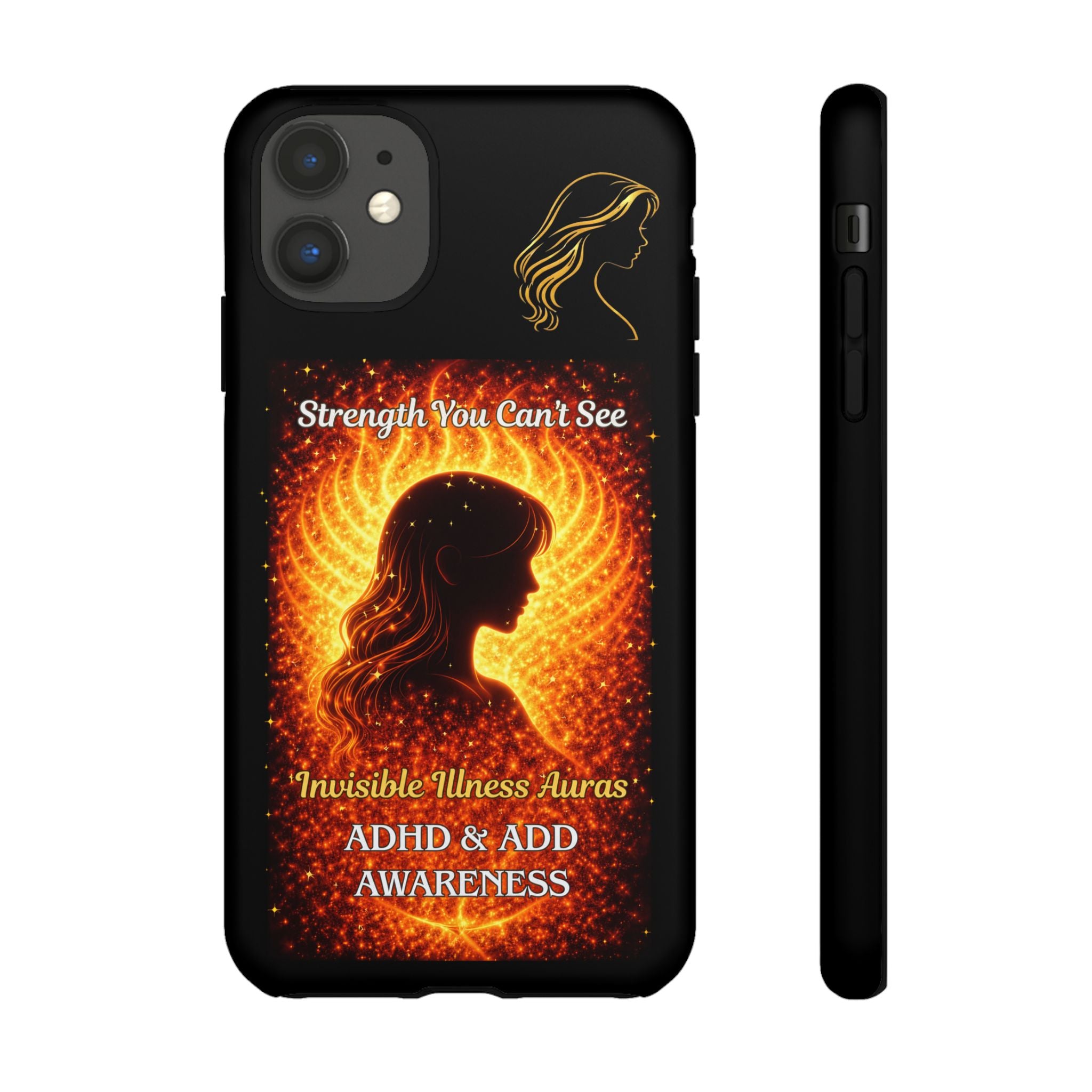 ADHD Awareness Fiery Auras Phone Case — "Strength You Can't See" Invisible Illness Auras Design
