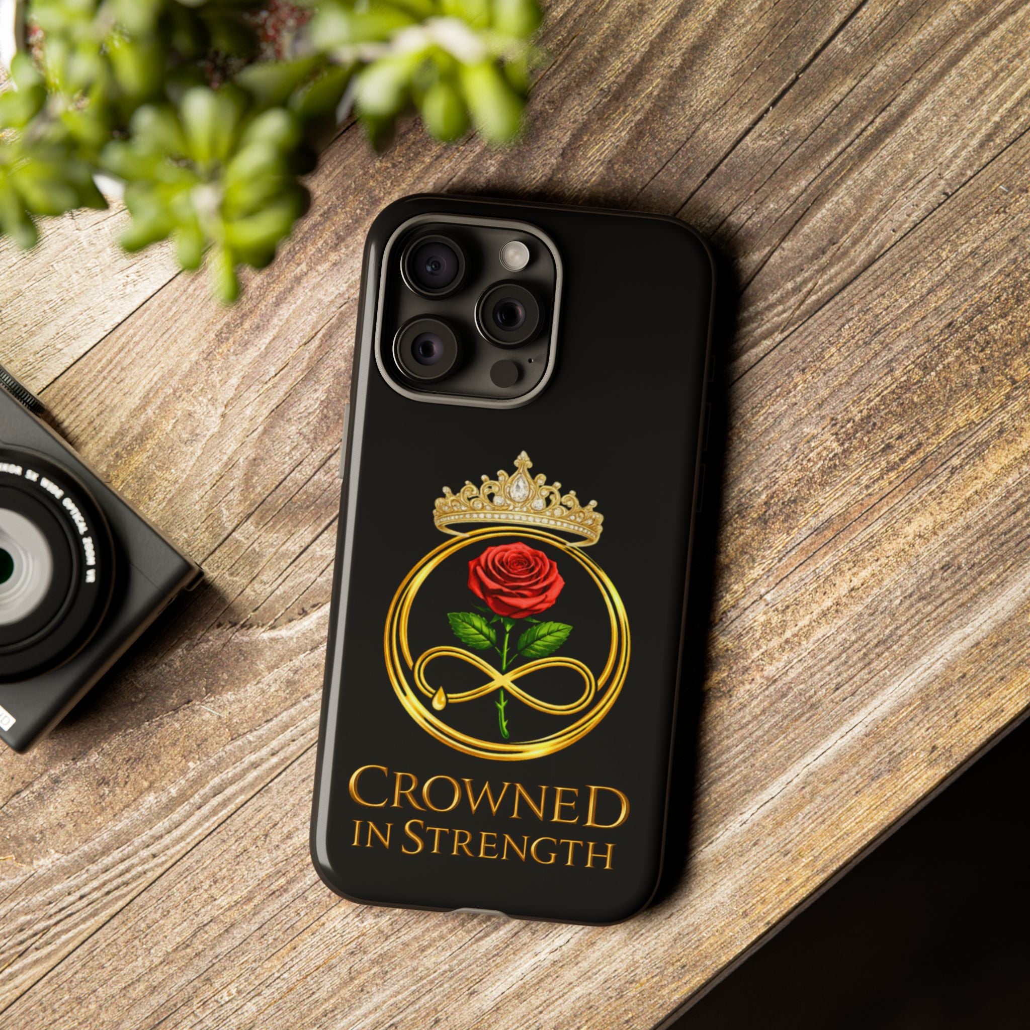 'A Rose Crowned in Strength Phone Case Black Rose Gold infinity