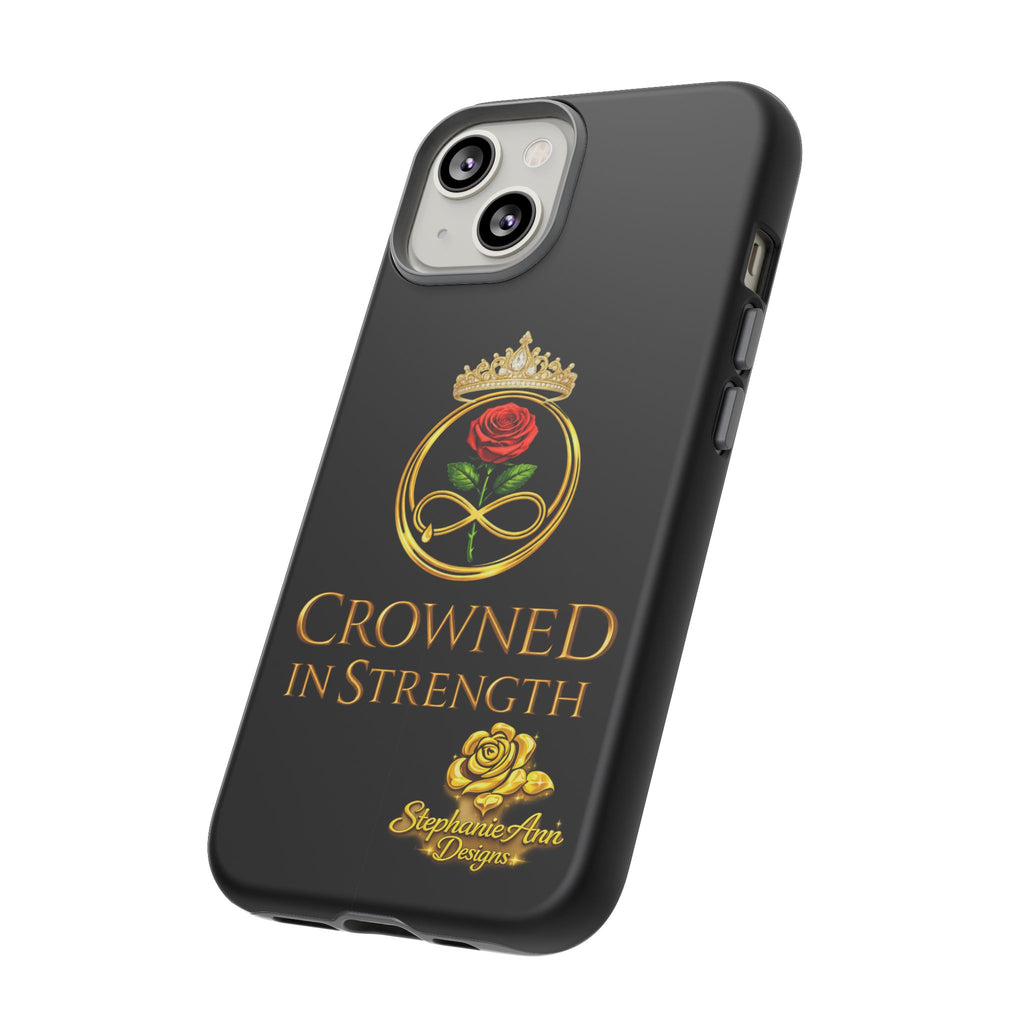 ' A Rose Crowned in Strength Phone Case Rose golden  — Protective Black Case with Rose & Crown Empowerment Design