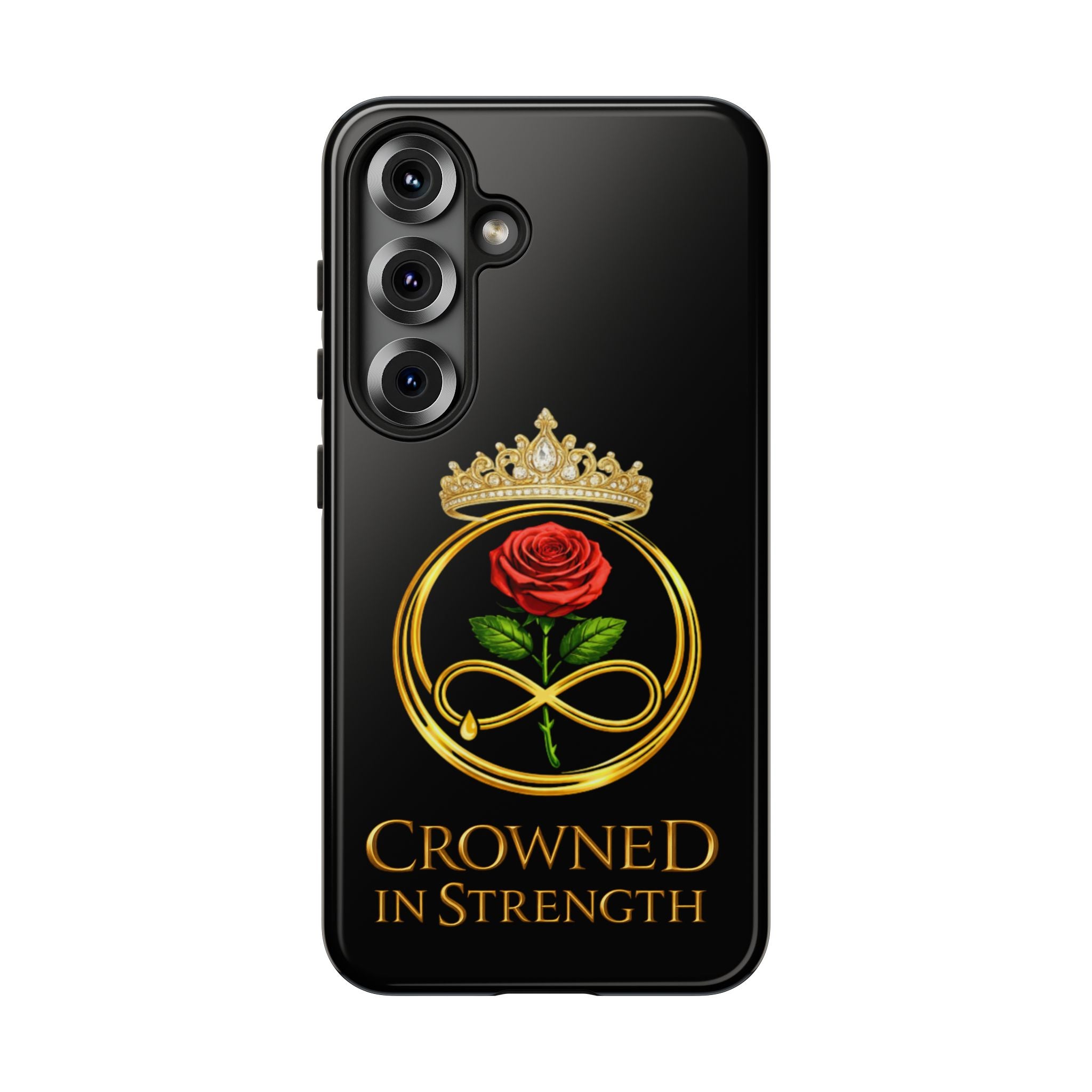 'A Rose Crowned in Strength Phone Case Black Rose Gold infinity