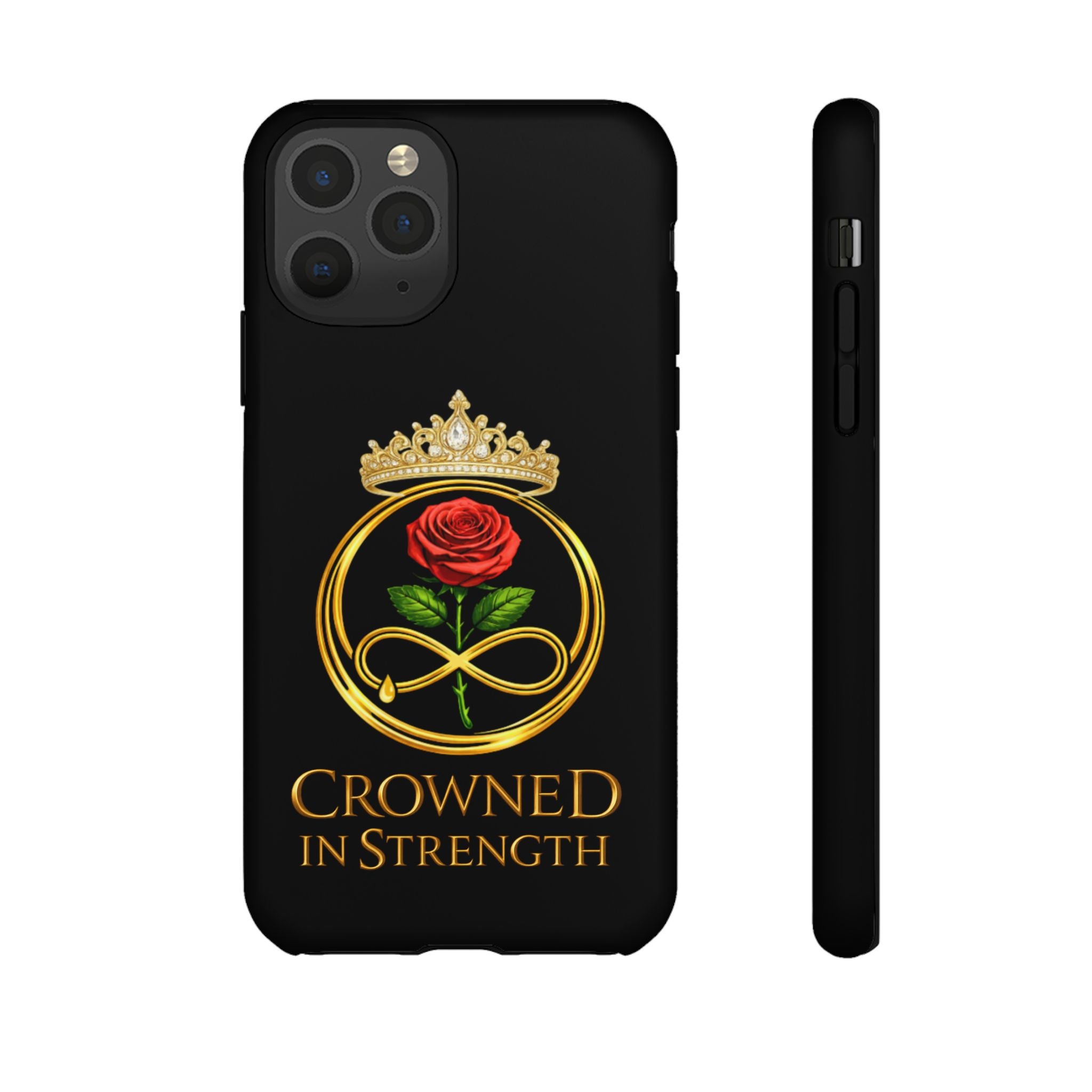 'A Rose Crowned in Strength Phone Case Black Rose Gold infinity