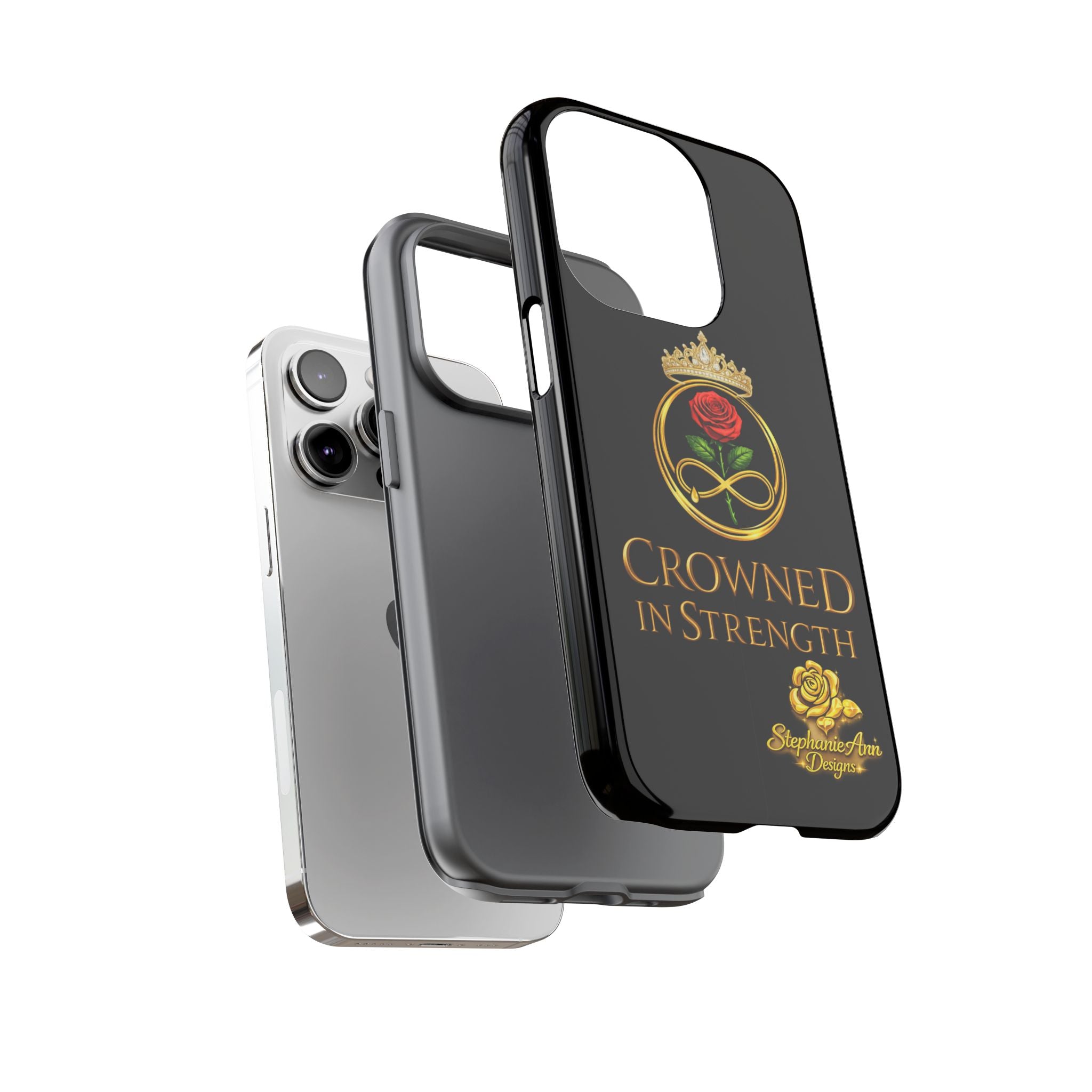 ' A Rose Crowned in Strength Phone Case Rose golden  — Protective Black Case with Rose & Crown Empowerment Design